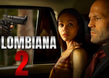 Colombiana 2: A Thrilling Adrenaline Overdose